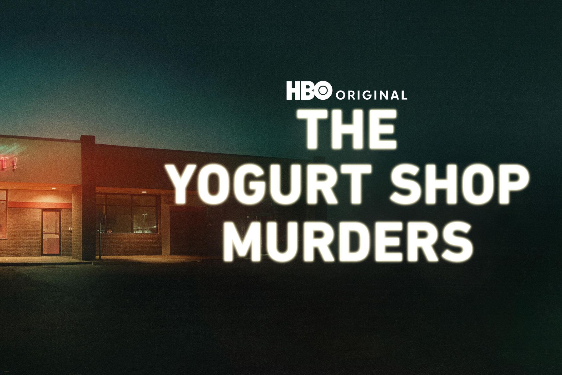 HBO estrena The Yogurt Shop Murders